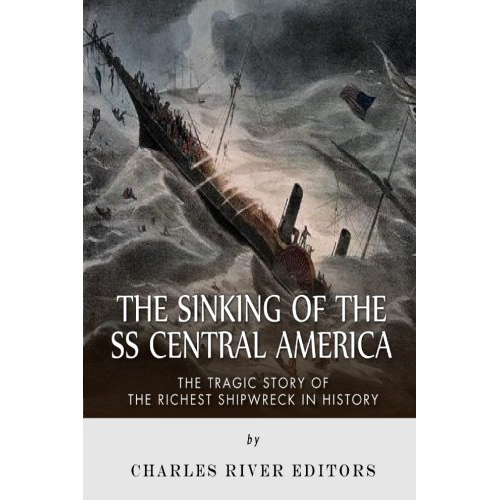 The Sinking of the SS Central America